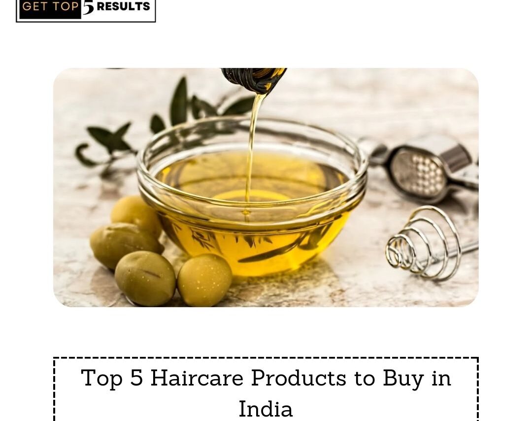 Top 5 Haircare Products to Buy in India